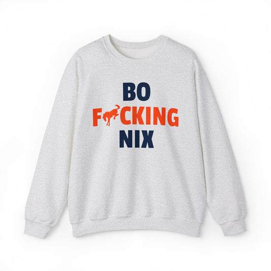 Bo F**** Nix Sweatshirt