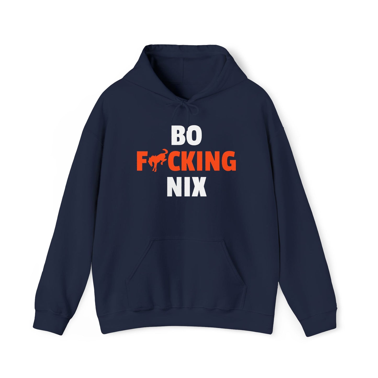 Bo F**** Nix Hoodie