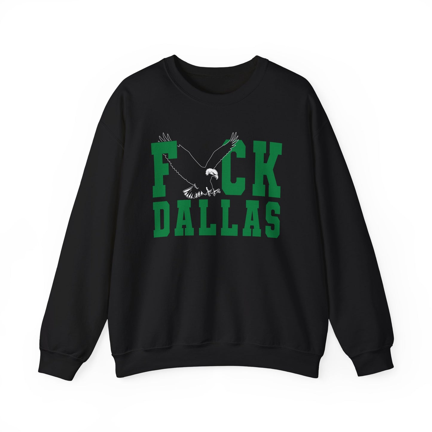 F*** Dallas Crewneck Sweatshirt