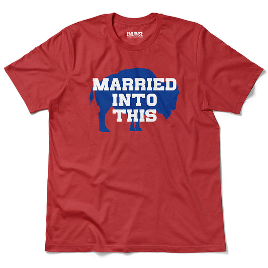 Married Into This Buffalo T-Shirt