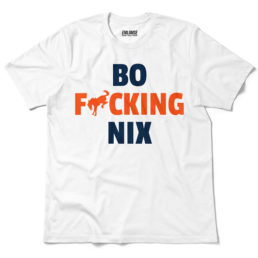 Bo F**** Nix T-Shirt