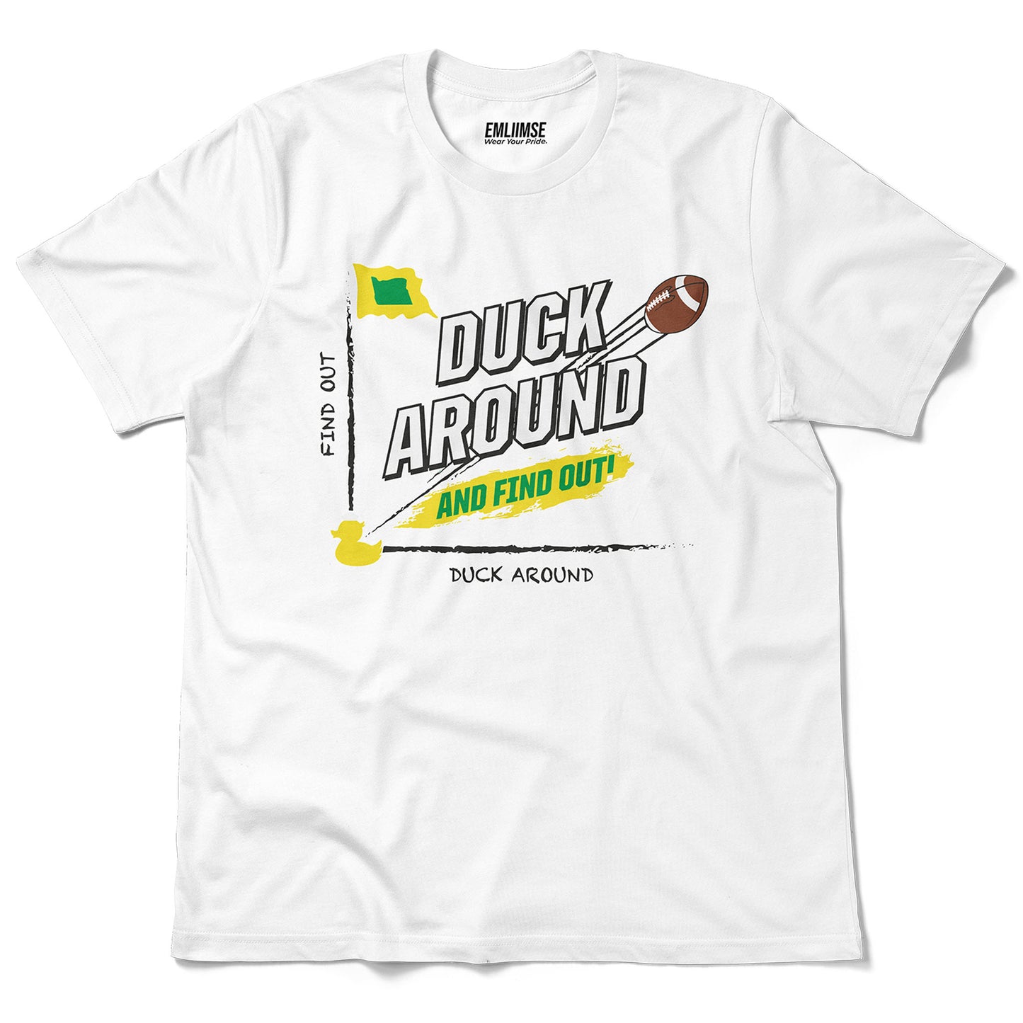 Duck Around And Find Out T-Shirt