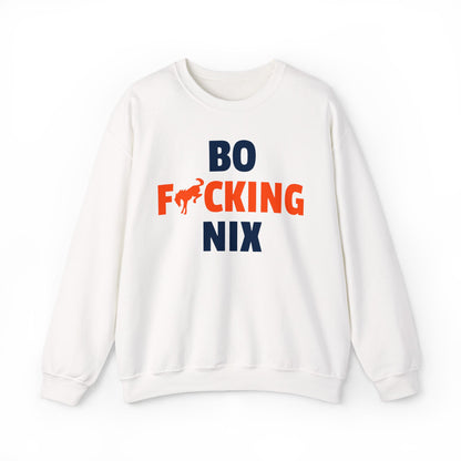 Bo F**** Nix Sweatshirt