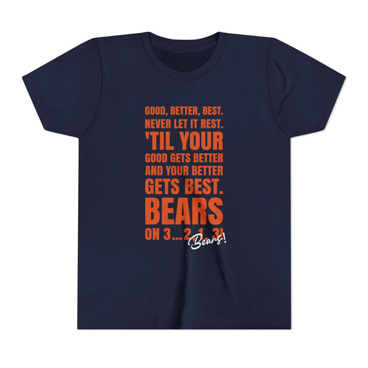 Good Better Best Never Let It Rest Youth T-Shirt