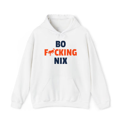 Bo F**** Nix Hoodie