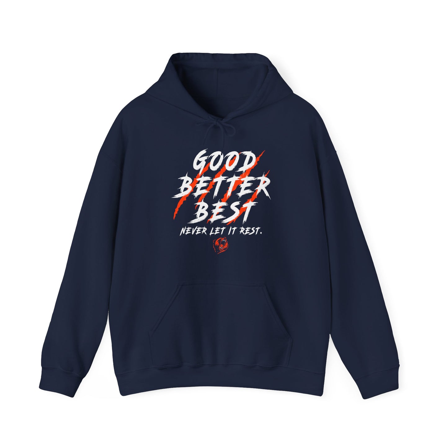 Good Better Best Scratched Hoodie