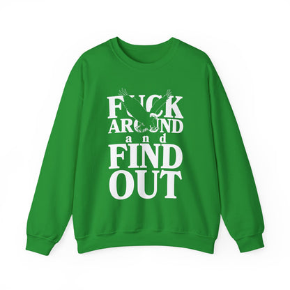 F*** Around And Find Out Crewneck Sweatshirt