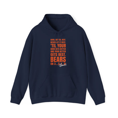Good Better Best Never Let It Rest Hoodie