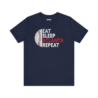 Eat Sleep Atlanta Repeat T-Shirt