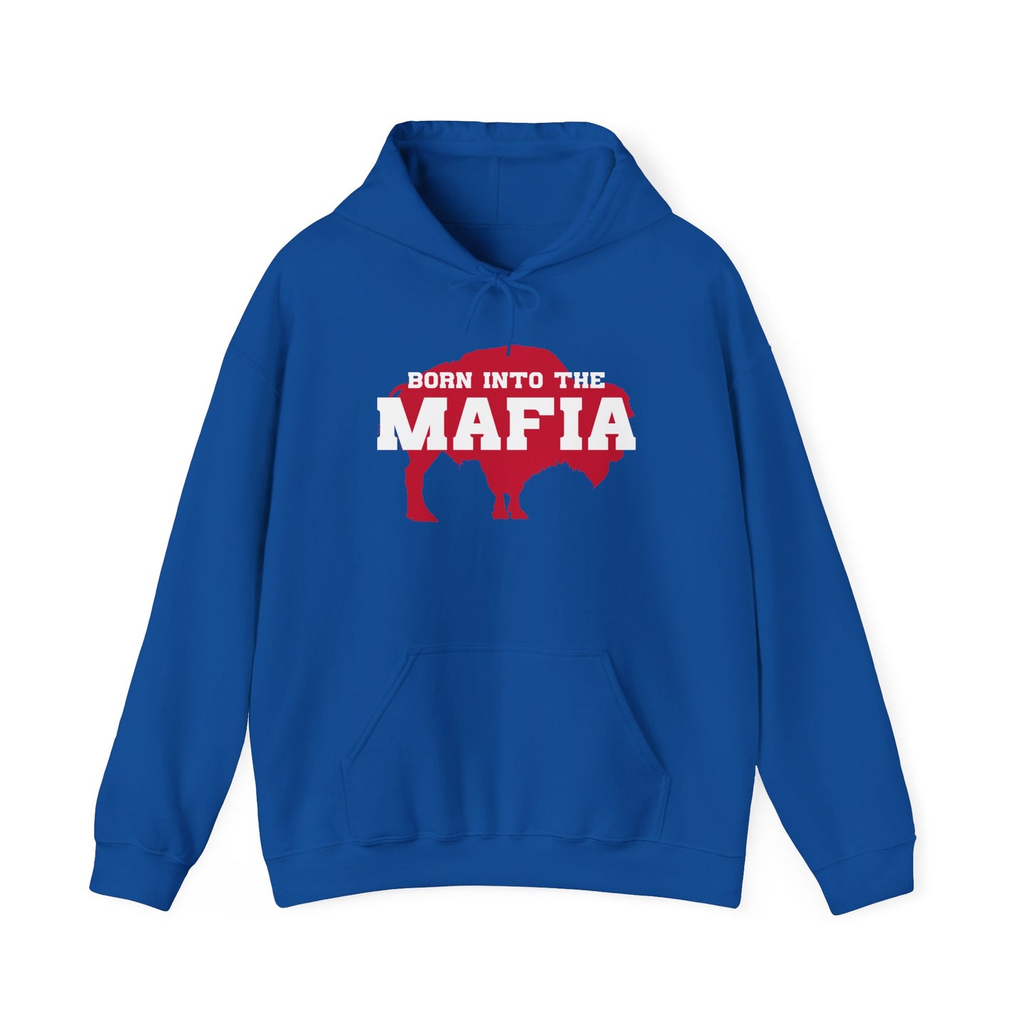 Born Into The Mafia Buffalo Hoodie