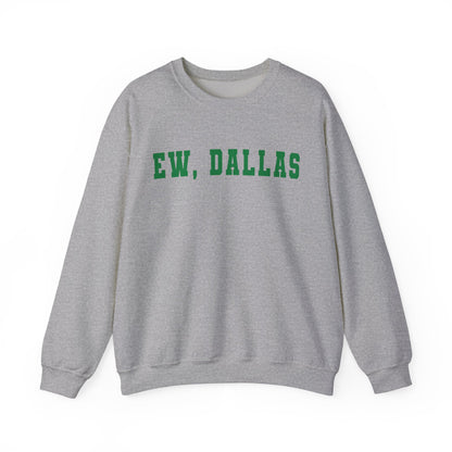 Ew Dallas Crewneck Sweatshirt