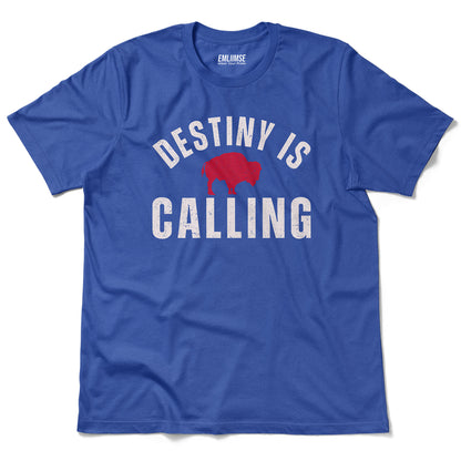 Destiny Is Calling Buffalo T-Shirt