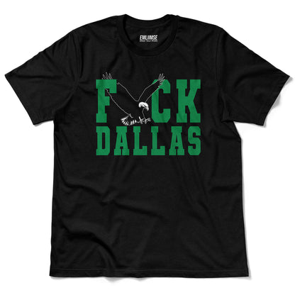 F*** Dallas T-Shirt