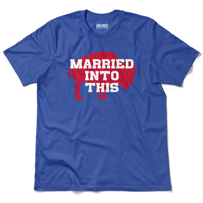 Married Into This Buffalo T-Shirt