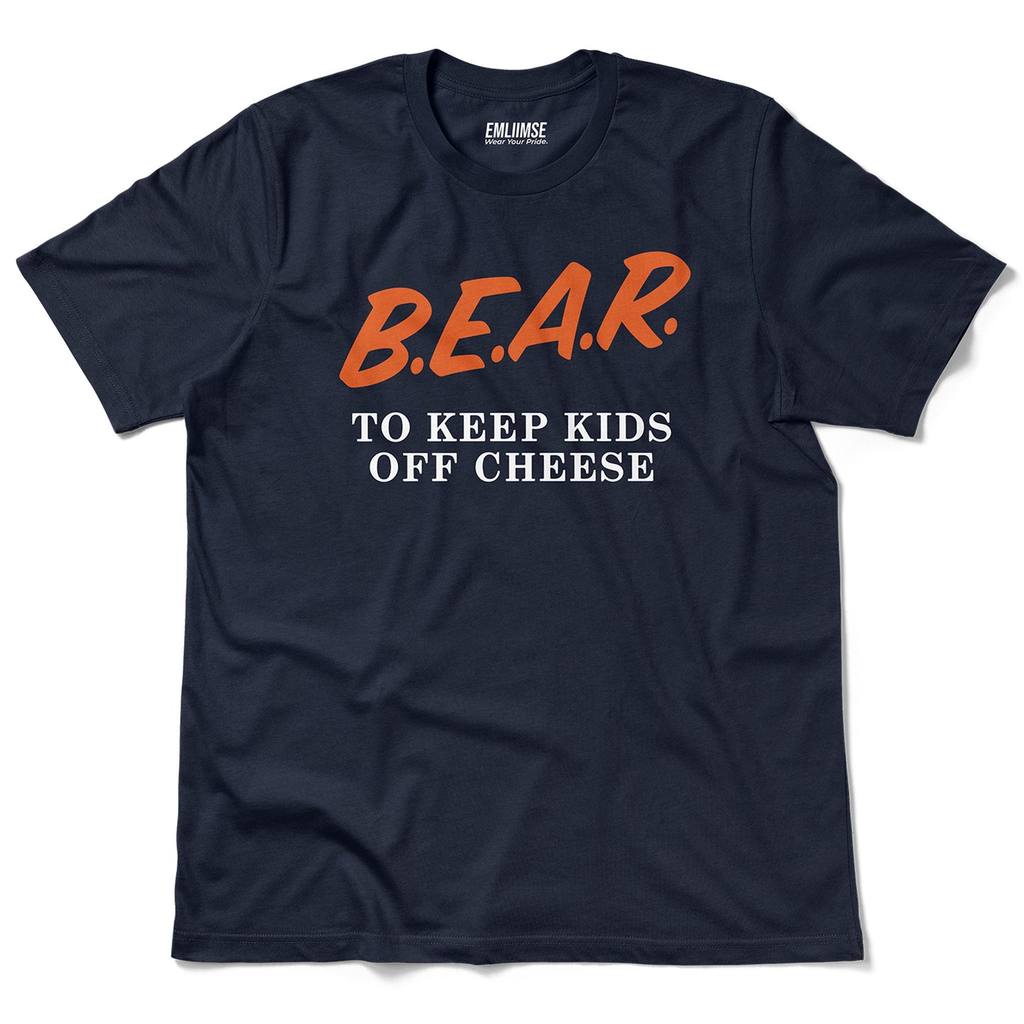 Bear To Keep Kids Off Cheese T-Shirt