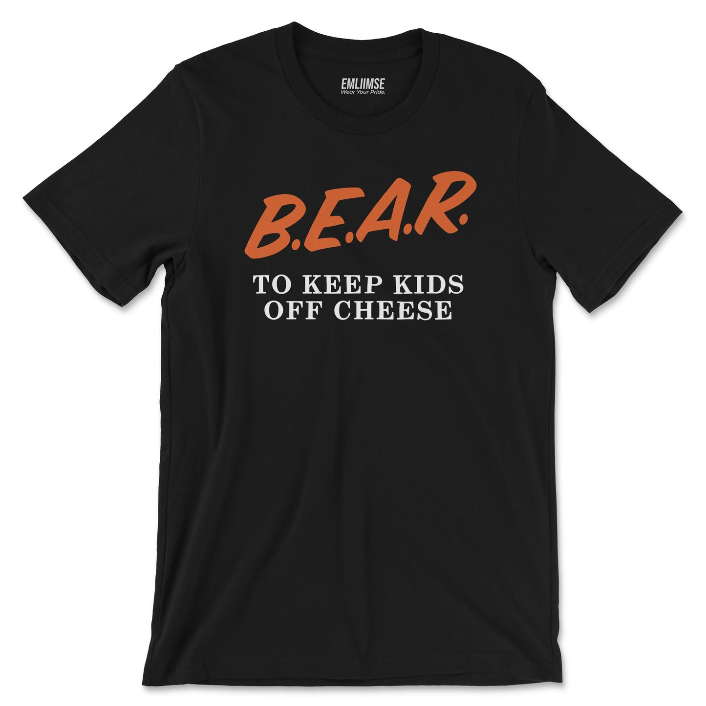 Bear To Keep Kids Off Cheese T-Shirt