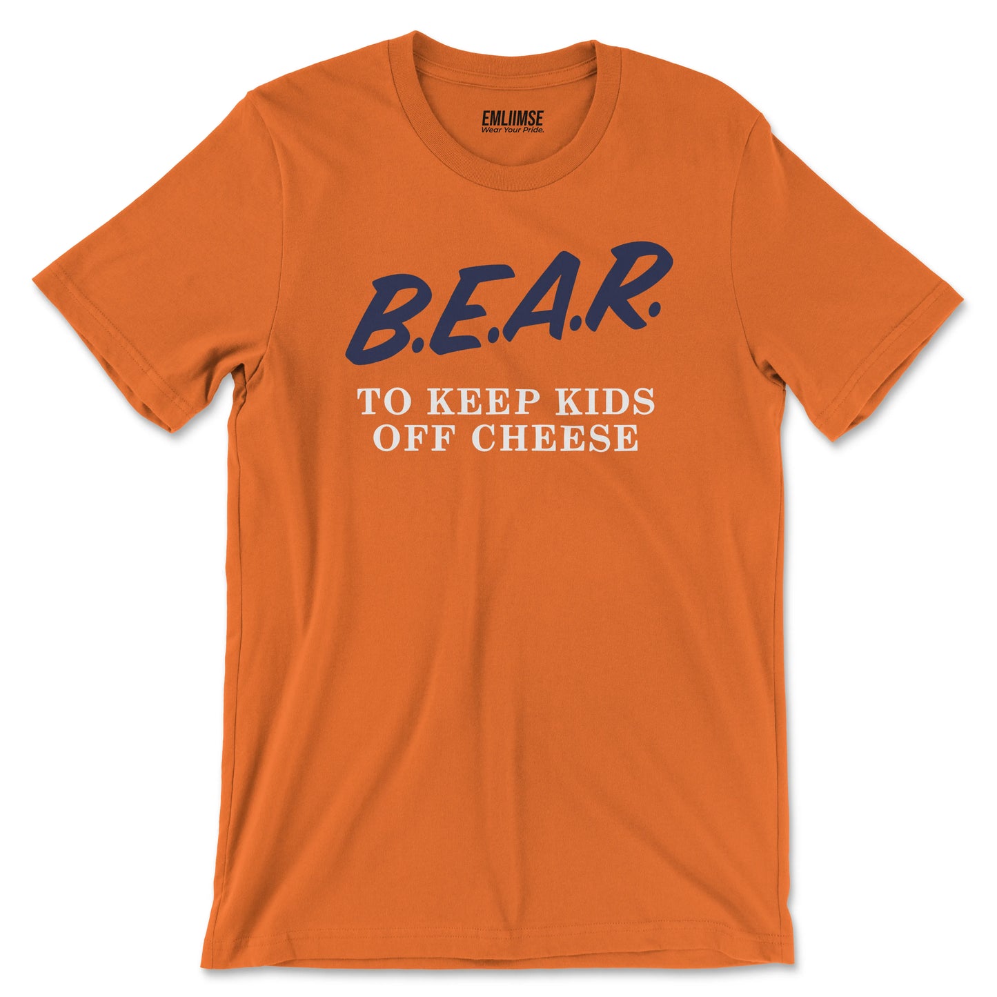 Bear To Keep Kids Off Cheese T-Shirt