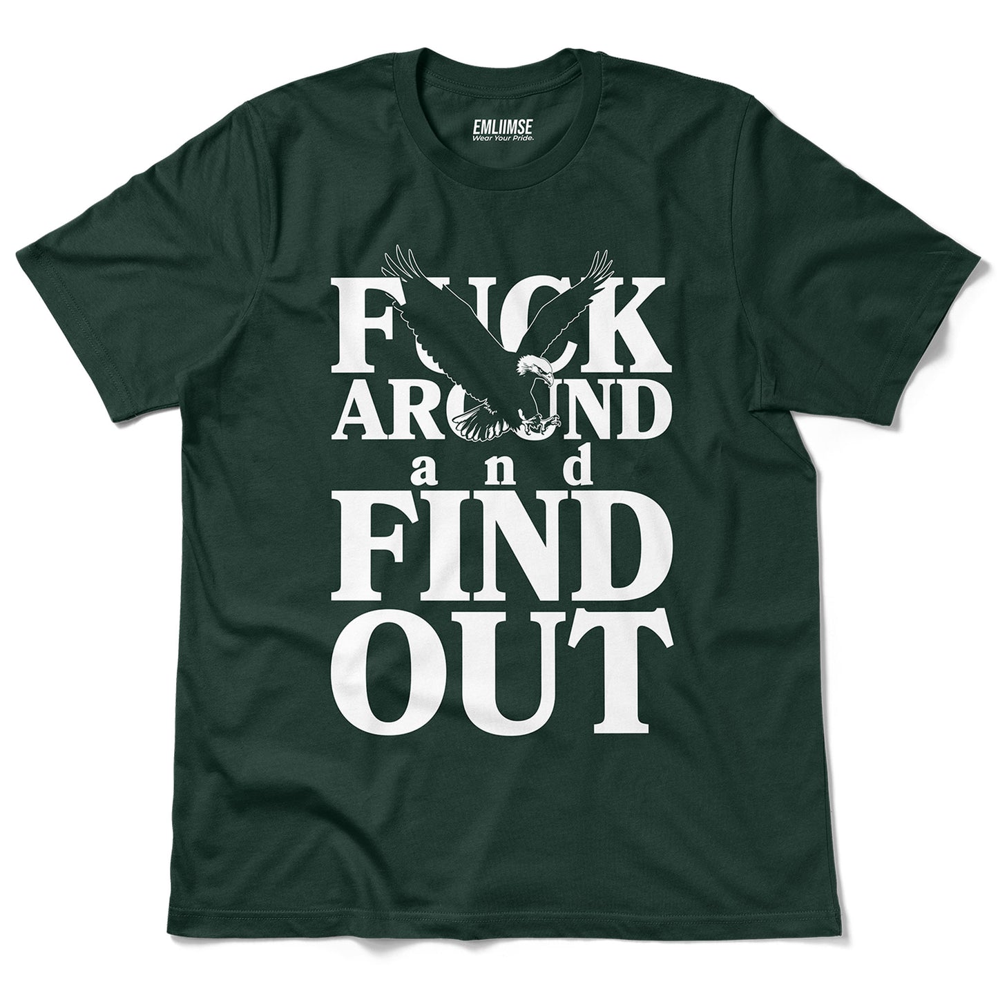 F*** Around And Find Out T-Shirt