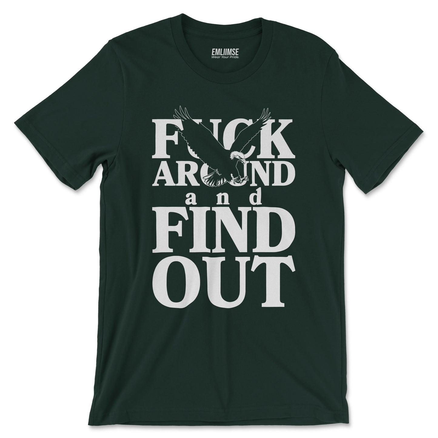F*** Around And Find Out T-Shirt