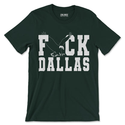 F*** Dallas T-Shirt
