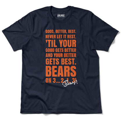 Good Better Best Never Let It Rest T-Shirt