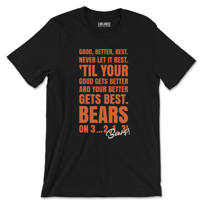 Good Better Best Never Let It Rest T-Shirt