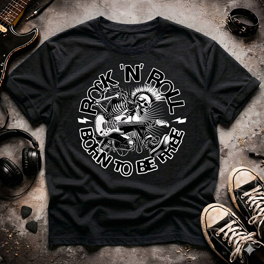 Rock N Roll Born To Be Free T-Shirt