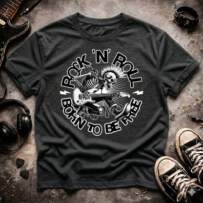 Rock N Roll Born To Be Free T-Shirt